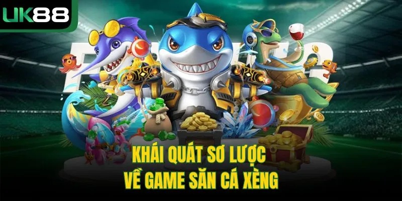 Bắn Cá Xèng Ở UK88 – Nâng Cao Về Đồ Họa, Hệ Thống Tính Điểm