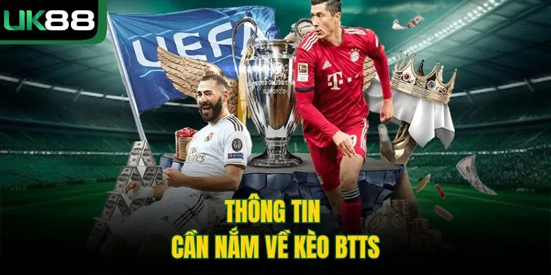 Kèo BTTS UK88 | Giải Thích Luật Cược Từ A Đến Z Cho Tân Thủ